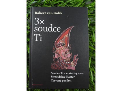 3x soudce Ti - Robert van Gulik