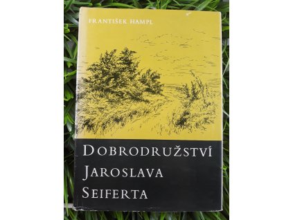 Dobrodružství Jaroslava Seiferta - František Hampl