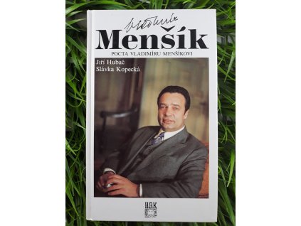 Vladimír Menšík: Pocta Vladimíru Menšíkovi - Jiří Hubáč, Slávka Kopecká