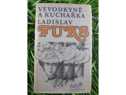 Vévodkyně a kuchařka - Ladislav Fuks