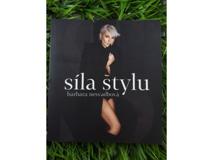 Síla stylu - Barbara Nesvadbová