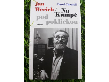 Jan Werich: Na Kampě pod pokličkou - Pavel Chrastil