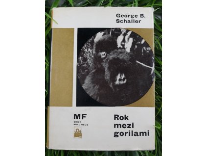 Rok mezi gorilami - George B. Schaller