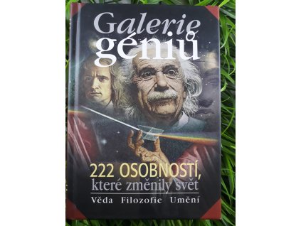 Galerie géniů: 200 osobností, které změnily svět - Ondřej Müller & Vít Haškovec