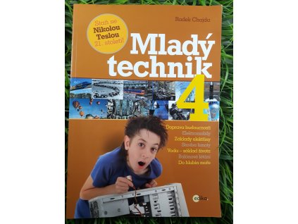Mladý technik 4 - Radek Chajda