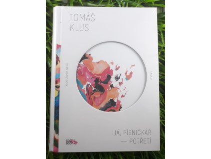 Já, písničkář - Potřetí - Tomáš Klus