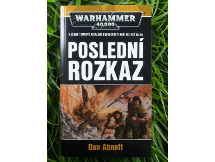 Poslední rozkaz - Dan Abnett