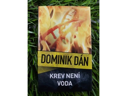 Krev není voda - Dominik Dán