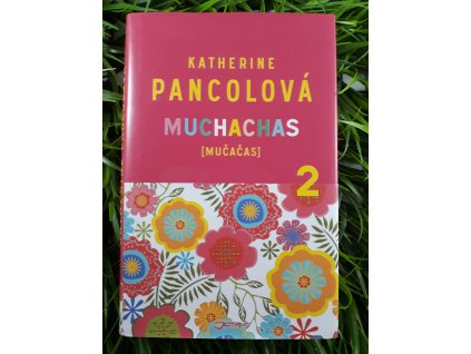 Muchachas (mučačas) 2 - Katherine Pancolová