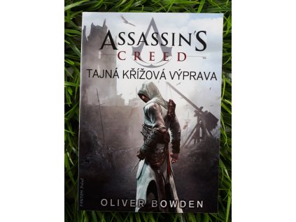 Assassin's Creed: Tajná křížová výprava - Oliver bowden