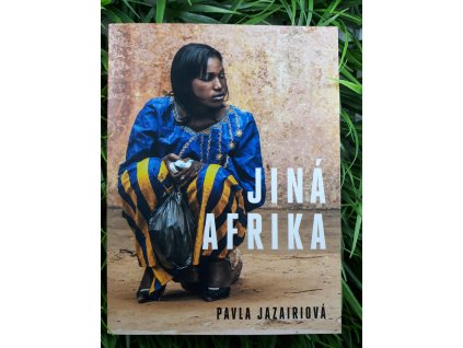 Jiná Afrika - Pavla Jazairiová