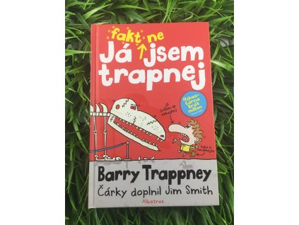 Já fakt nejsem trapnej - Barry Trappney