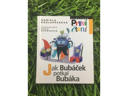 Jak Bubáček potkal Bubáka