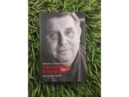 Od hospody k hospodě - Jaroslav Sapík - Markéta Zahradníková