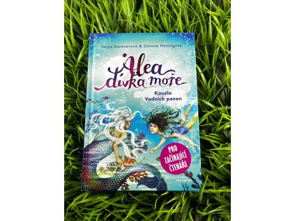 Kouzlo vodních panen - Alea dívka moře - Tanya Stewnerová