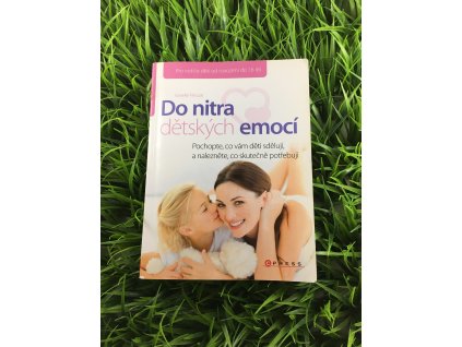 Do nitra dětských emocí - Isabelle Flliozat