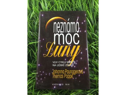 Neznámá moc luny - Johanna Paunggerová