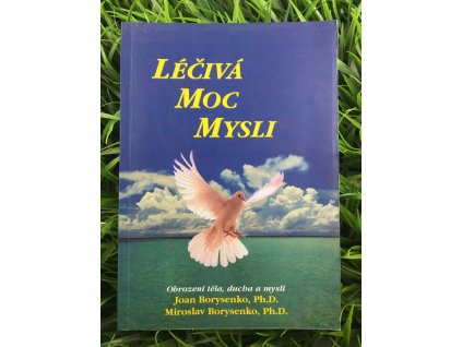 Léčivá moc mysli - Joan Borysenko