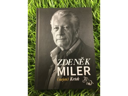 Zdeněk Miler (nejen) Krtek - Pavla Petráková Slancová