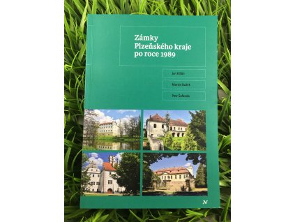 Zámky Plzeňského kraje po roce 1989 - Jan Kilián