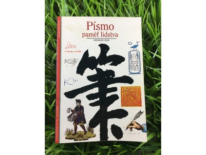 Písmo - paměť lidstva - Georges Jean