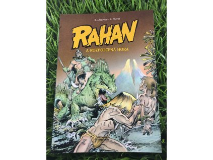 Rahan a rozpolcená hora - Roger Lécureux