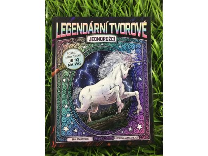 Legendární tvorové jednorožci - Erin Peabodyová