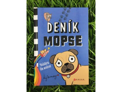 Vzhůru do nebes - Deník Mopse - Kyla May