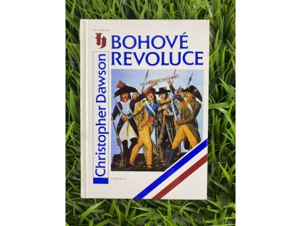 Bohové revoluce - Christopher Dawson