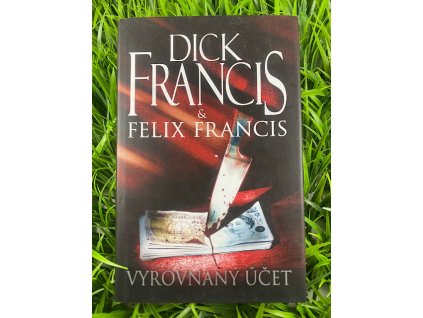 Vyrovnaný účet - Dick a Felix Francis
