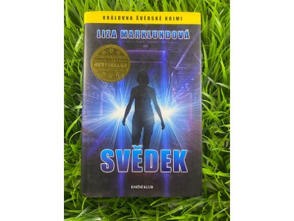 Svědek - Liza Marklundová