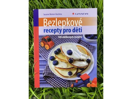 Bezlepkové recepty pro děti - Susanne Weimer-Koschera