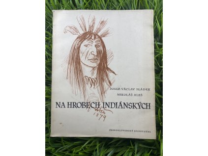 Na hrobech indiánských - Josef Václav Sládek