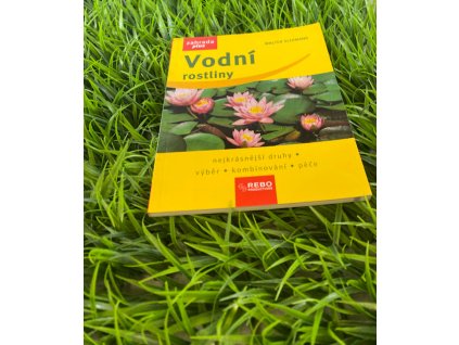 Vodní rostliny - Walter Schimana