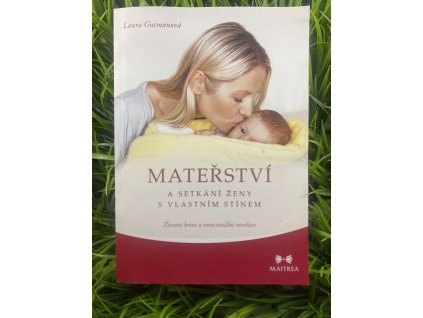 Mateřství a setkání ženy s vlastním stínem - Laura Gutmanová
