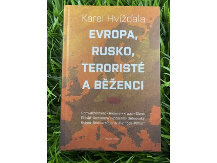 Evropa, Rusko, teroristé a běženci - Karel Hvížďala