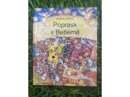 Poprask v Betlémě - Michal Hudák