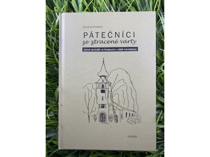 Pátečnící ze ztracené varty - Jaroslav Hubený