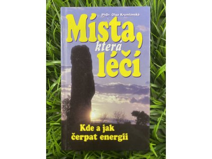 Místa, která léčí - Olga Krumlovská
