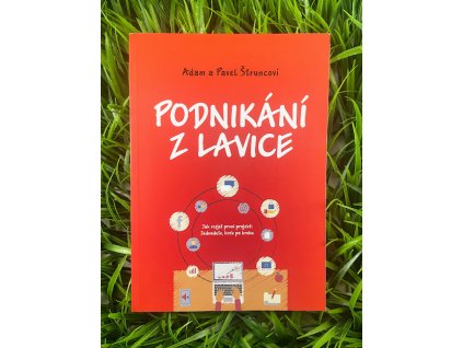 Podnikání z lavice - Adam a Pavel Štruncovi