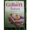 Štěstí - Guy Gilbert