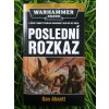 Poslední rozkaz - Dan Abnett