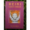 Reiki: Cesta srdce - Walter Lübeck