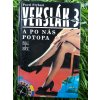 Vekslák 3: A po nás potopa - Pavel Frýbort