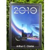 2010: Druhá vesmírná odysea - Arthur C. Clarke