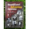 Rozděleni železnou oponou - Ivana Denčevová & Michal Stehlík a kol.