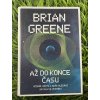 Až do konce času - Brian Greene
