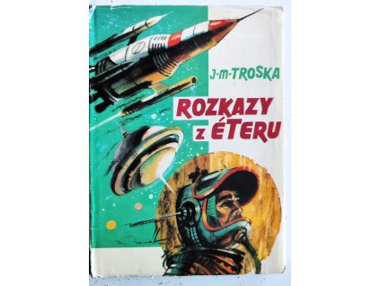 Troska Rozkazy z etéru