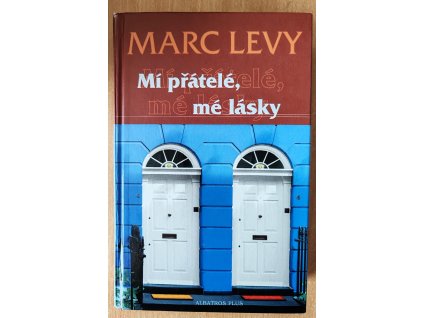 06 16 Mí přátelé, mé lásky