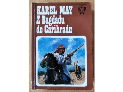 MAY Z Bagdado do cařihradu